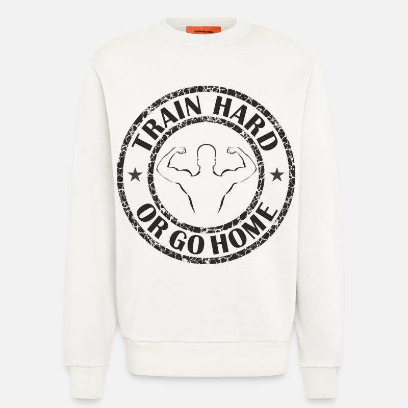 Trainiere hart oder geh nach Hause - Sweatshirt - made by SPREAD  - OFF WHITE