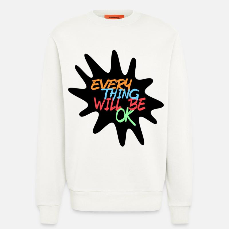 Alles wird gut! Alles wird gut # - Sweatshirt - made by SPREAD  - OFF WHITE