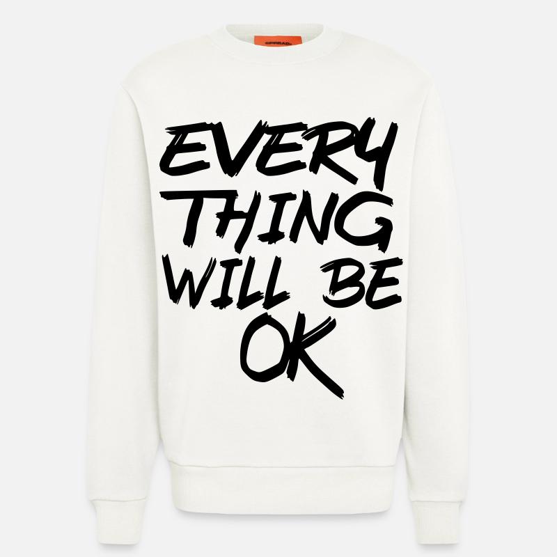Alles wird gut! Alles wird gut! # - Sweatshirt - made by SPREAD  - OFF WHITE