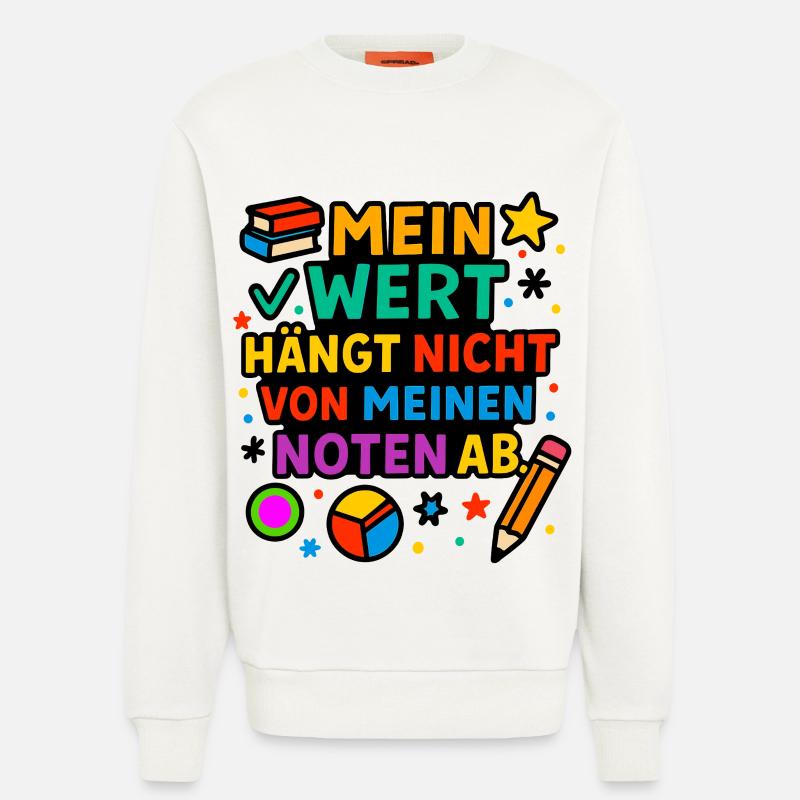 Ma valeur compte, pas mes notes - Sweat bio décontracté fabriqué en UE - OFF WHITE