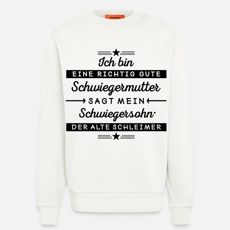 Ich bin eine gute Schwiegermutter  - Sweatshirt - made by SPREAD  - OFF WHITE