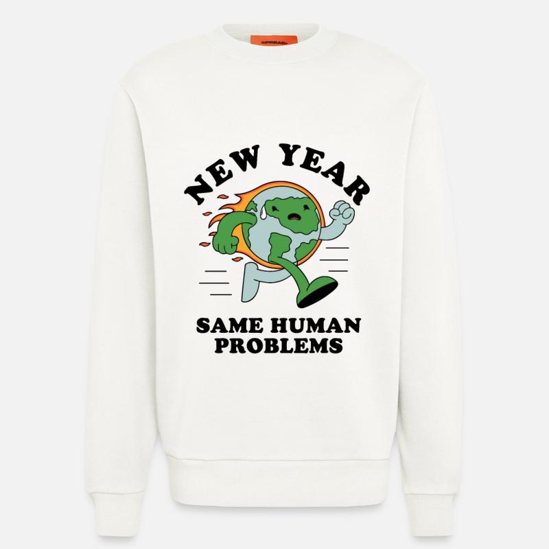 New Year Same Human Problems - Sweatshirt - made by SPREAD  - OFF WHITE