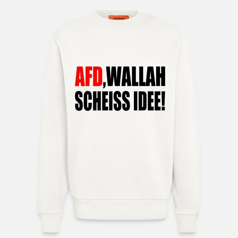 Afd wallah scheiss idee - Sweatshirt - made by SPREAD  - OFF WHITE