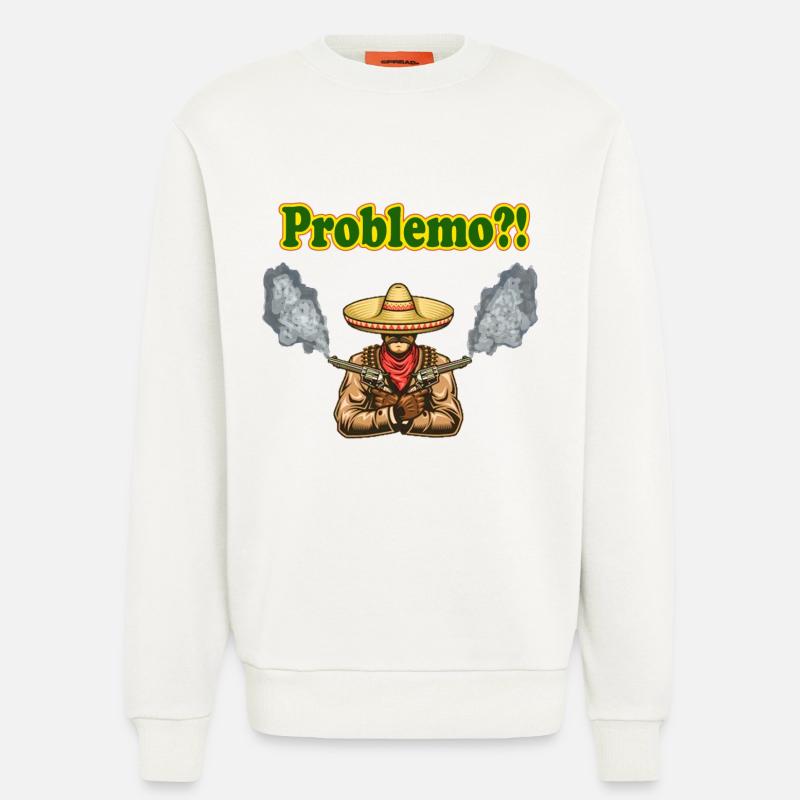 Mexiko, mexican geschenk, geschenkidee, problemo - Sweatshirt - made by SPREAD  - OFF WHITE