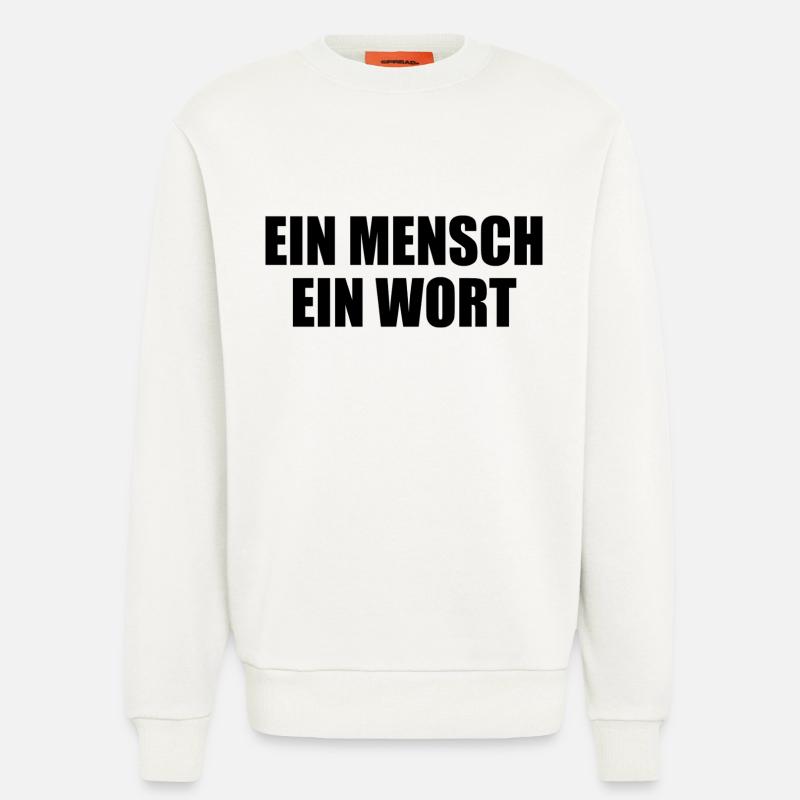 ein mensch ein wort - Sweatshirt - made by SPREAD  - OFF WHITE