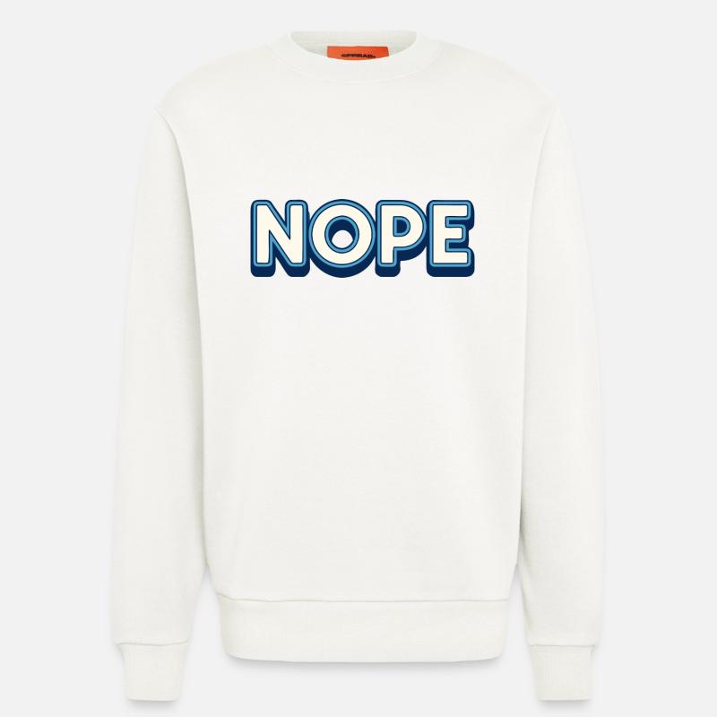 Nope. - Sweatshirt - made by SPREAD  - OFF WHITE