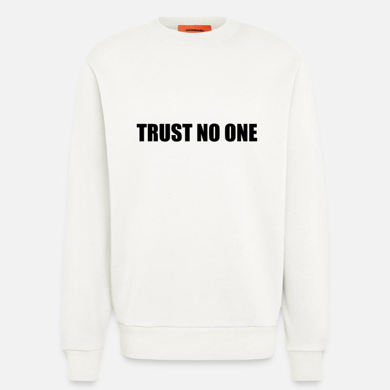 Trust no one - Sweatshirt - made by SPREAD  - OFF WHITE