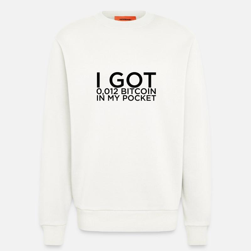 Bitcoin Spruch - Sweatshirt - made by SPREAD - OFF WHITE
