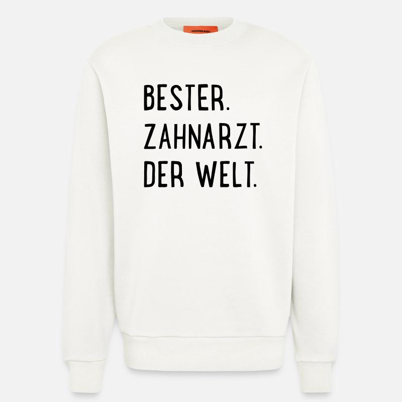 bester zahnarzt - Sweatshirt - made by SPREAD - OFF WHITE