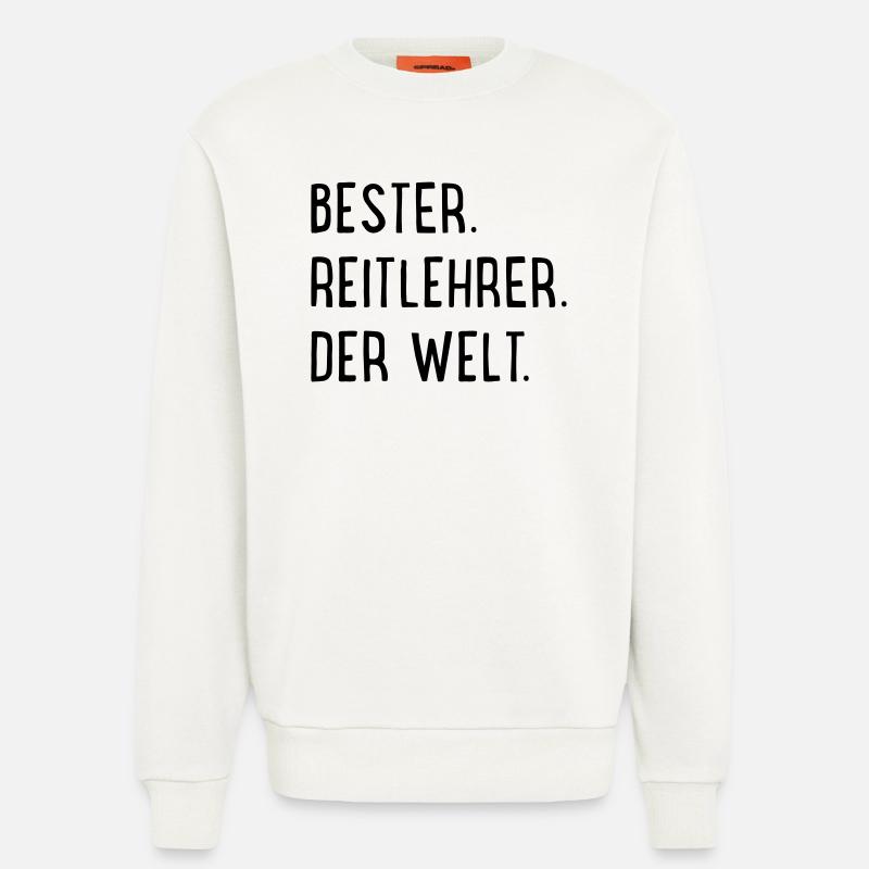 Bester Reitlehrer - Sweatshirt - made by SPREAD  - OFF WHITE