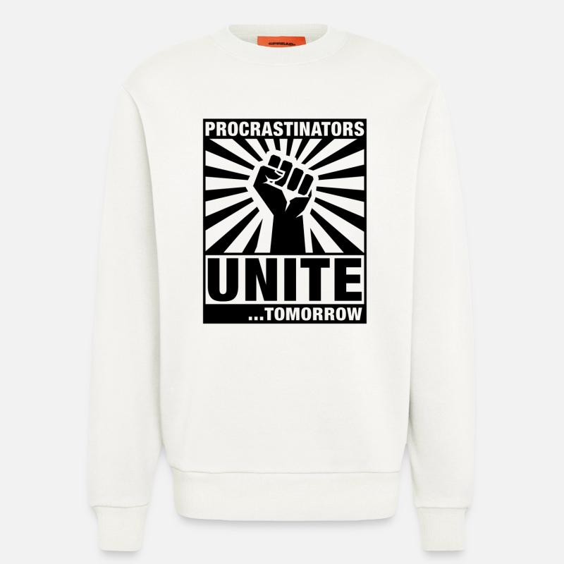 Procrastinators Unite - Sweatshirt - made by SPREAD - OFF WHITE