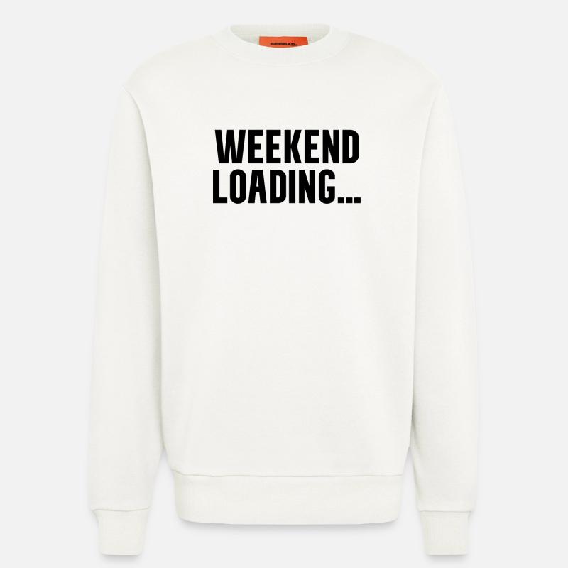 Weekend loading - Sweatshirt - made by SPREAD - OFF WHITE