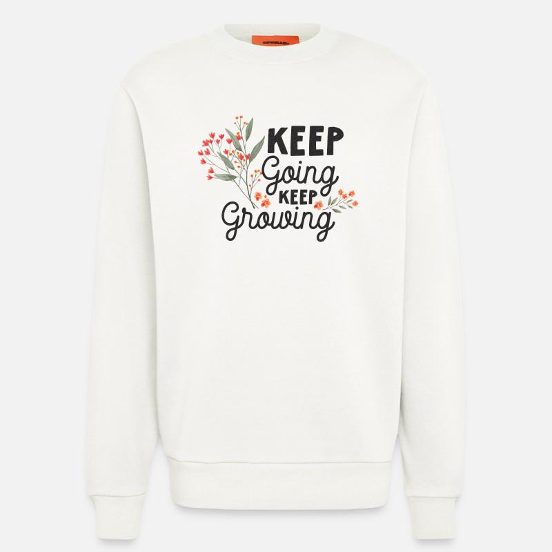 Keep Going, Keep Growing - Sweatshirt - made by SPREAD  - OFF WHITE