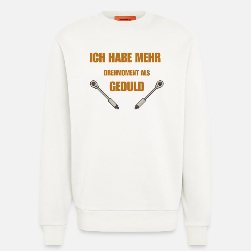 Drehmoment oder Geduld - Sweatshirt - made by SPREAD  - OFF WHITE