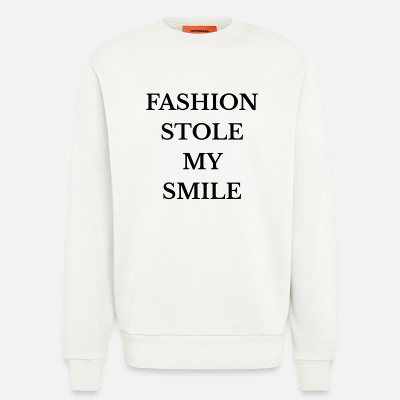Die Mode hat mein Lächeln gestohlen - Sweatshirt - made by SPREAD  - OFF WHITE