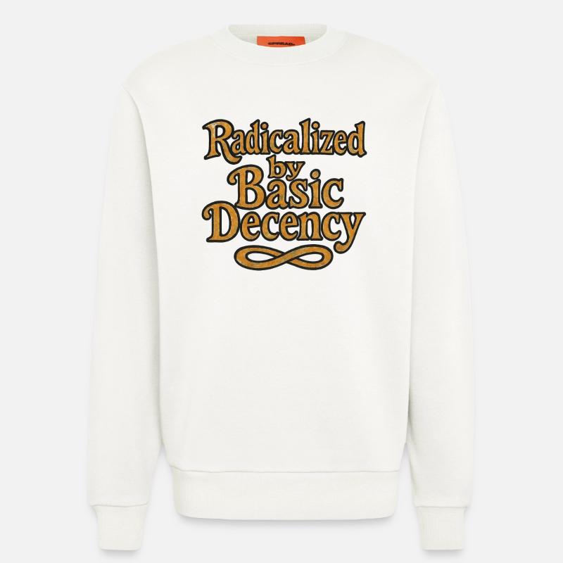 Radicalized by Basic Decency - Sweatshirt - made by SPREAD  - OFF WHITE