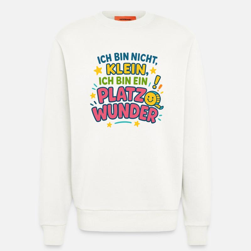 Ich bin ein Platzwunder Spruch - Sweatshirt - made by SPREAD  - OFF WHITE