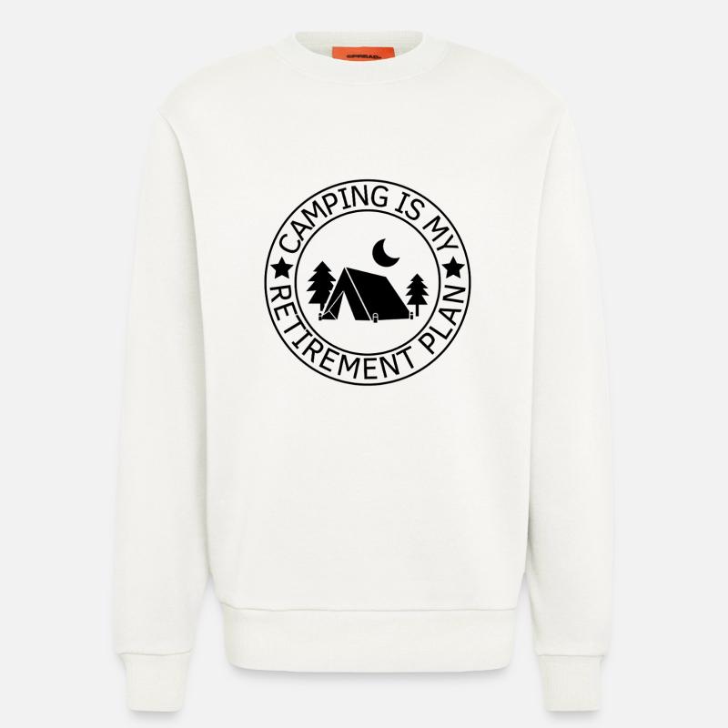Camping ist mein Altersvorsorgeplan - Sweatshirt - made by SPREAD - OFF WHITE