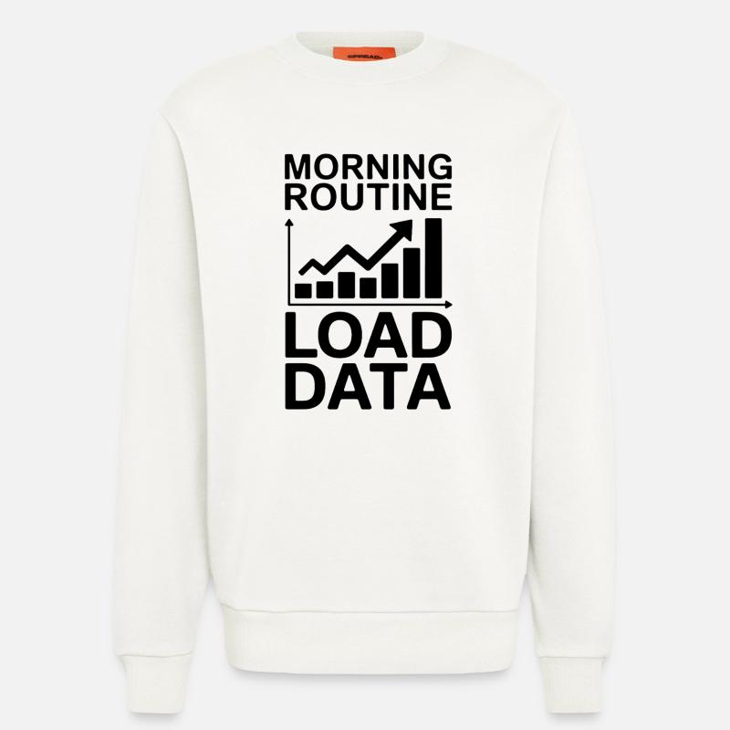 Datenanalyst Spruch Lustiges Datenanalyst Geschenk - Sweatshirt - made by SPREAD  - OFF WHITE