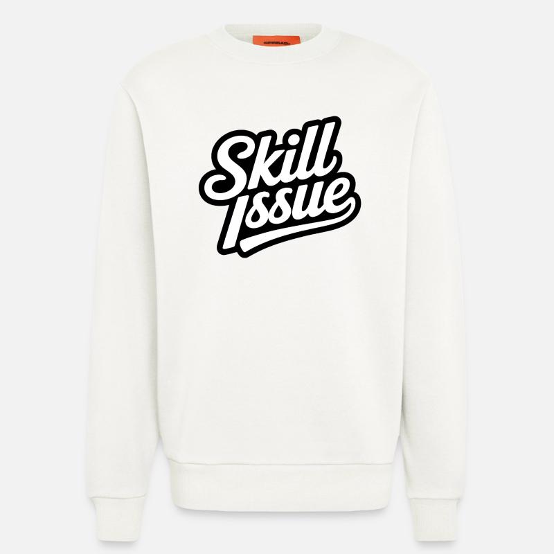 Skill-Problem - Lustige Gen Alpha Memes - Sweatshirt - made by SPREAD  - OFF WHITE