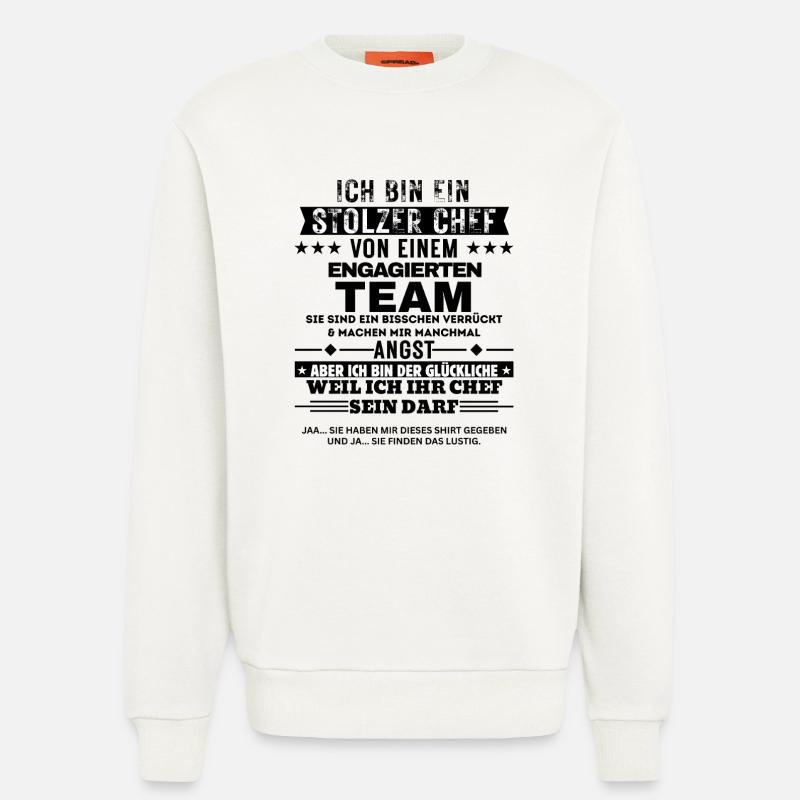 Fier patron d’une équipe dévouée - Sweat bio décontracté fabriqué en UE - OFF WHITE