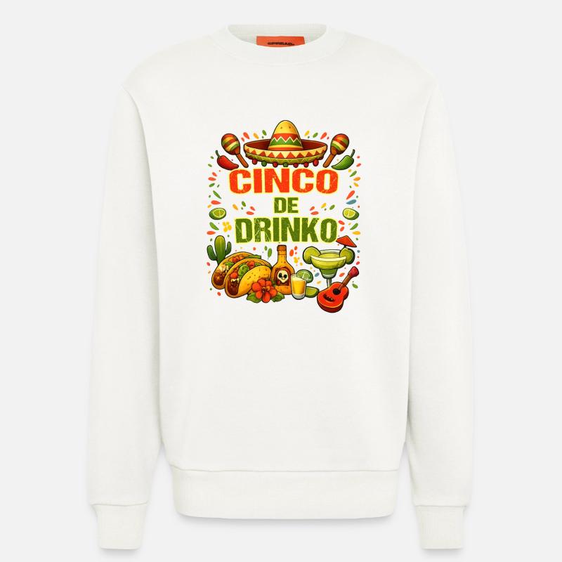 Cinco de Drinko - Cinco de Mayo - Sweatshirt - made by SPREAD  - OFF WHITE