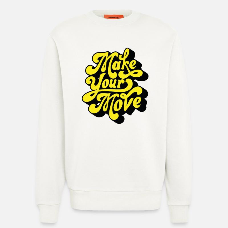 Make Your Move – Neon Script - Sweatshirt - made by SPREAD  - OFF WHITE