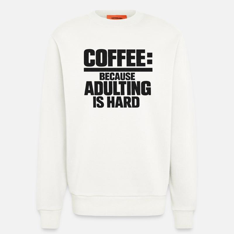 Kaffee Lustiger Spruch Kaffeetrinker Büro Müde - Sweatshirt - made by SPREAD  - OFF WHITE