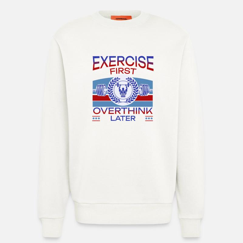 Exercise First, Overthink Later T-shirt - Sweatshirt - made by SPREAD  - OFF WHITE