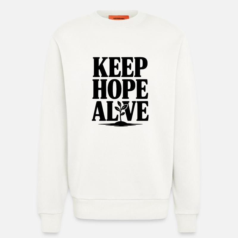 Keep Hope Alive - Sweatshirt - made by SPREAD  - OFF WHITE