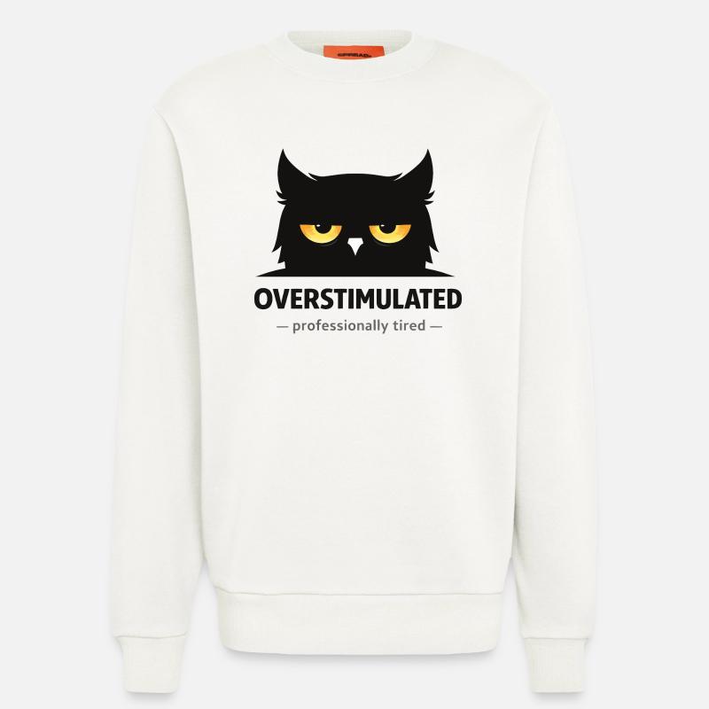 Überstimulierte Eule: Beruflich müde - Sweatshirt - made by SPREAD  - OFF WHITE