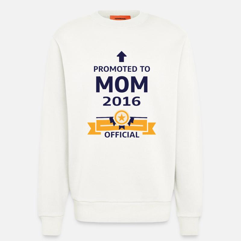 Beförderung zur Mutter 2016 - Sweatshirt - made by SPREAD  - OFF WHITE