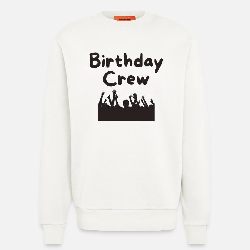 Birthday Crew - Sweatshirt - made by SPREAD  - OFF WHITE