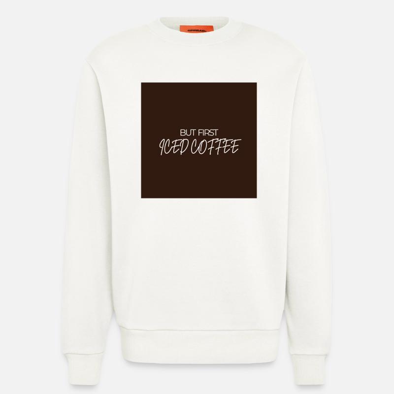 "ABER ZUERST EISKAFFEE" Grafik-Te-Design - Sweatshirt - made by SPREAD  - OFF WHITE