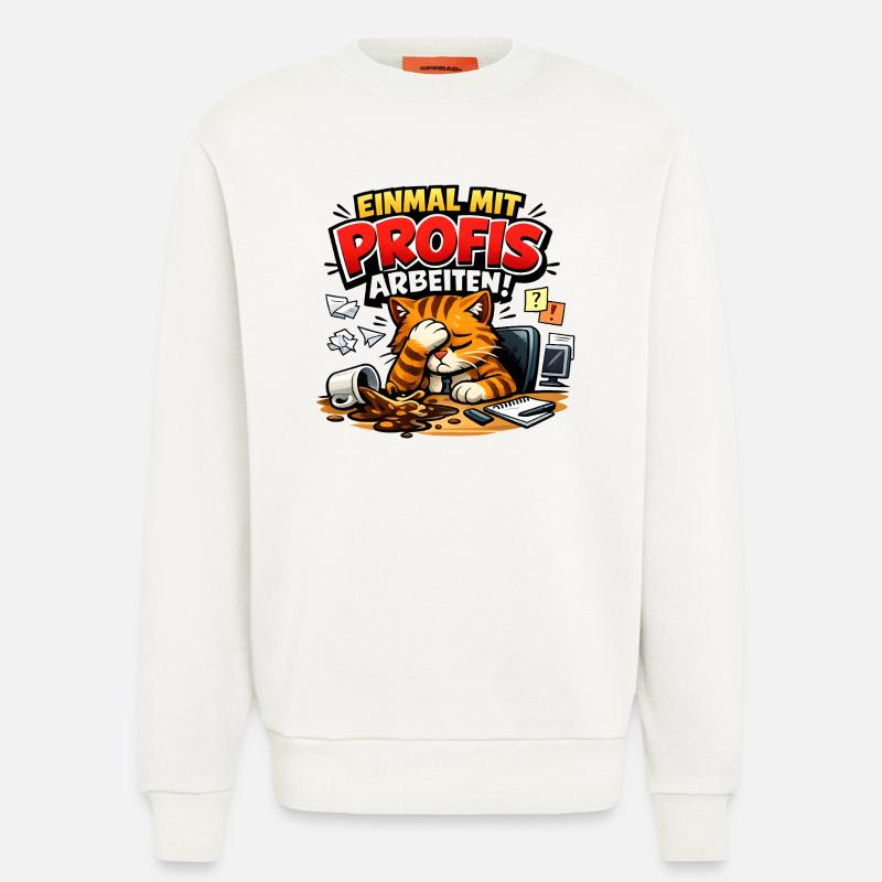 Einmal Mit Profis Arbeiten Sprüche Beruf - Sweatshirt - made by SPREAD  - OFF WHITE