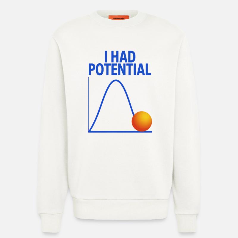 I Had Potential Graphics Physicist Joke - Sweatshirt - made by SPREAD - OFF WHITE