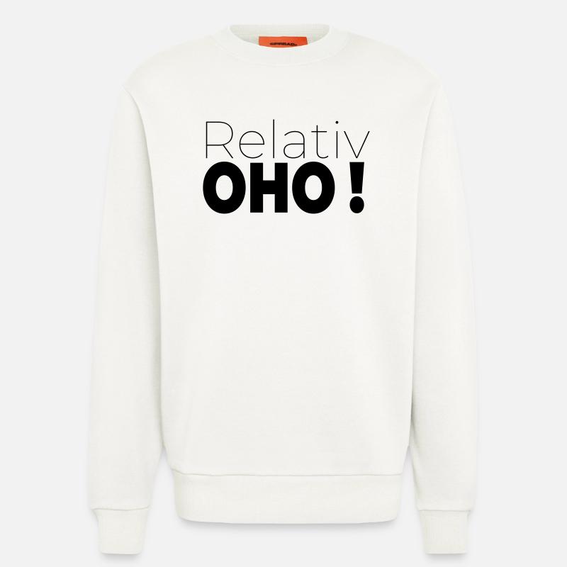 Relativ oho - Sweatshirt - made by SPREAD  - OFF WHITE