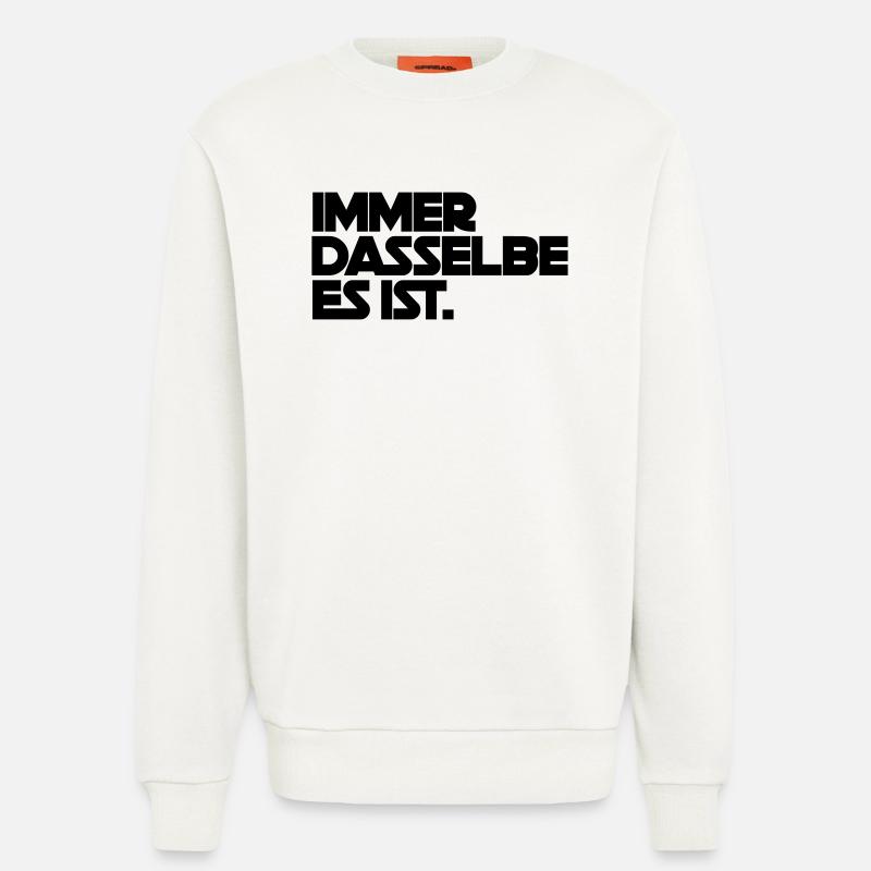 Always the same, it is - Sweatshirt - made by SPREAD - OFF WHITE
