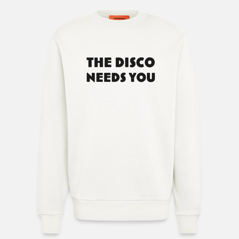 Disco, die dich DISCO-NEEDS-YOU ruft - Sweatshirt - made by SPREAD  - OFF WHITE