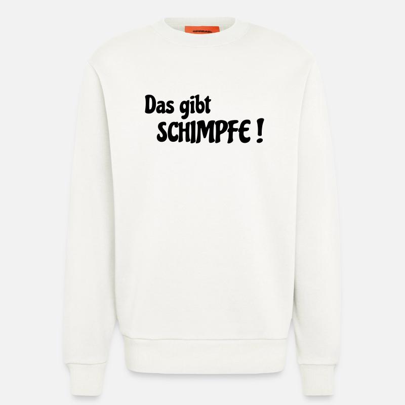 Das gibt Schimpfe - Sweatshirt - made by SPREAD  - OFF WHITE
