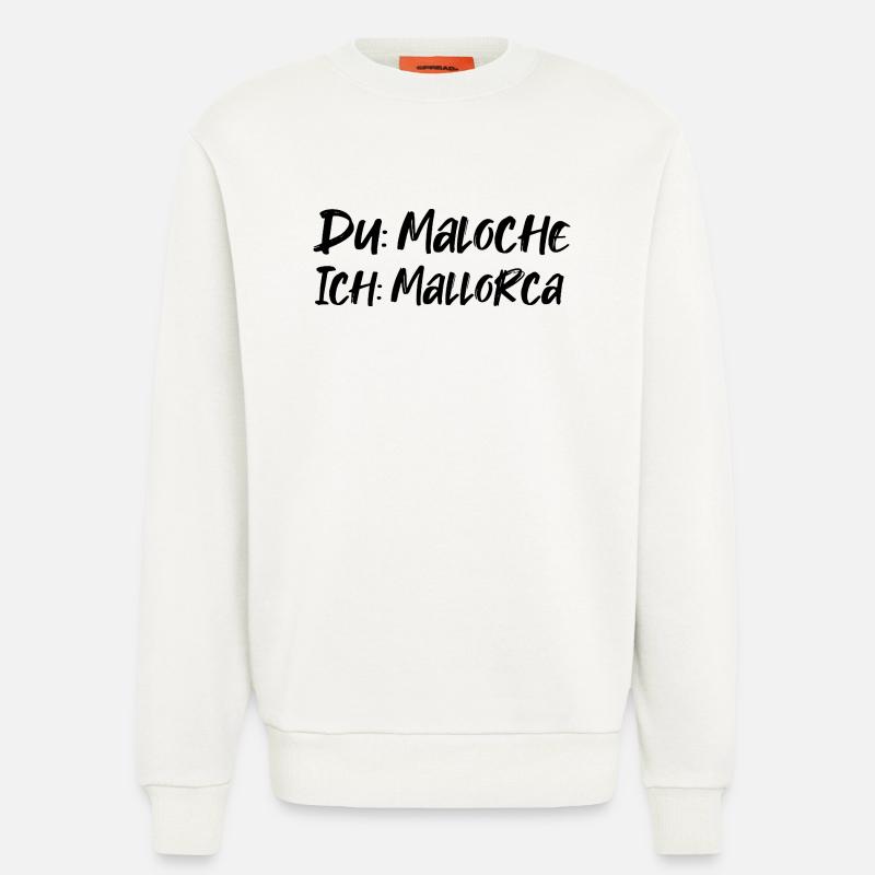 Du: Maloche Ich: Mallorca - Sweatshirt - made by SPREAD  - OFF WHITE