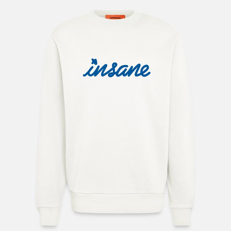 Insane Mindset – Setze ein Style-Statement - Sweatshirt - made by SPREAD  - OFF WHITE