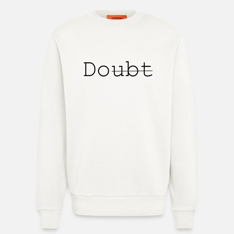 Doubt - Do it - Sweatshirt - made by SPREAD  - OFF WHITE
