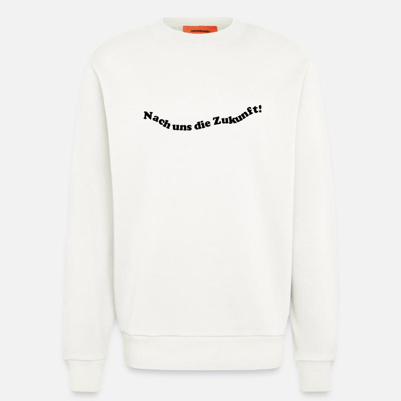 Nach uns die Zukunft! - Sweatshirt - made by SPREAD  - OFF WHITE
