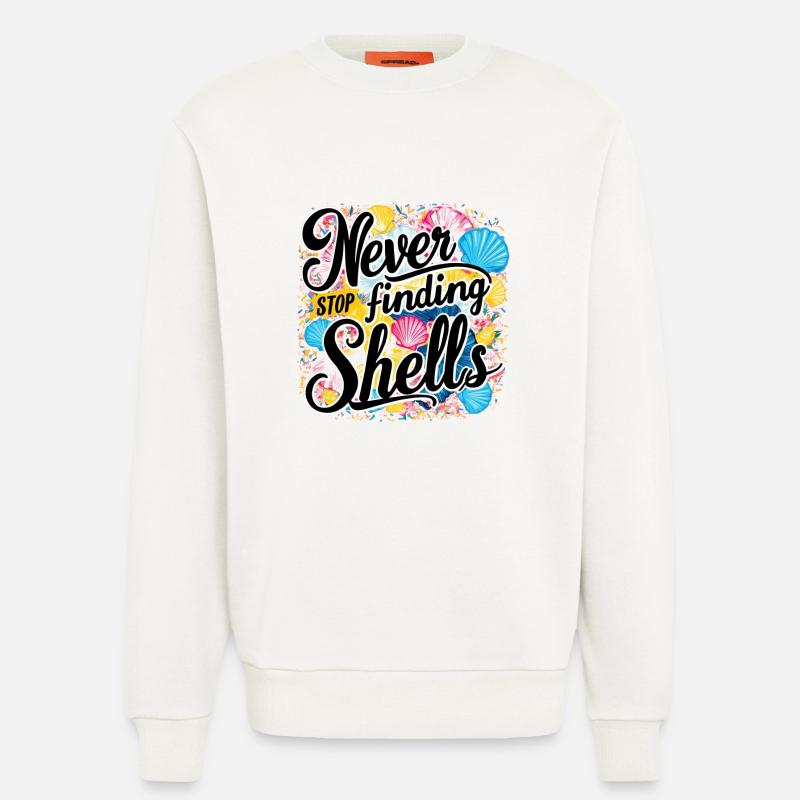 Never Stop Finding Shells Design - Sweatshirt - made by SPREAD  - OFF WHITE