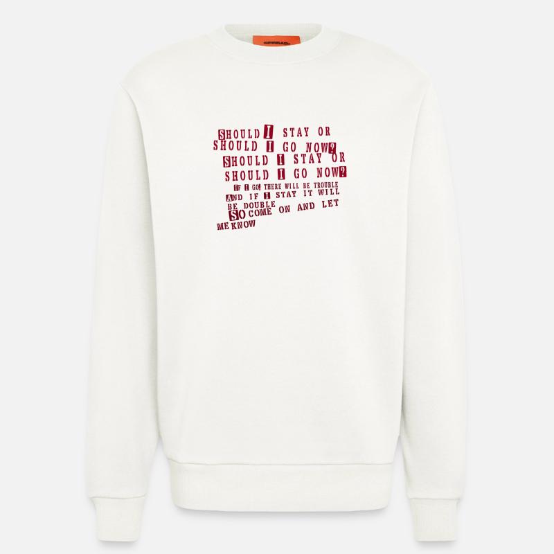 clash - devrais-je rester - Sweat bio décontracté fabriqué en UE - OFF WHITE
