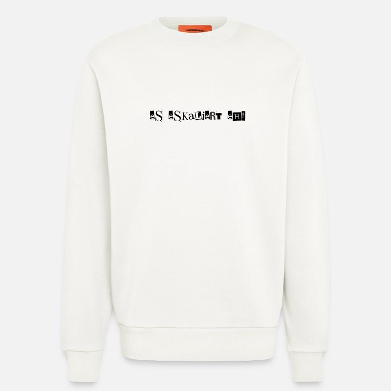 Es eskaliert eh! - Sweatshirt - made by SPREAD  - OFF WHITE