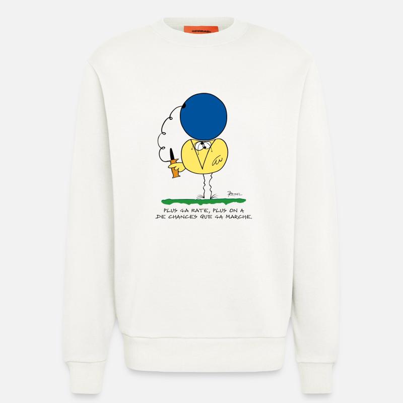 Plus ça rate, plus ça marche - Sweat bio décontracté fabriqué en UE - OFF WHITE