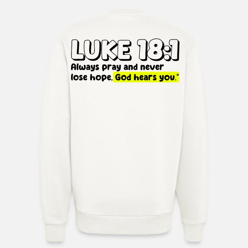 Lukas 18:1 | Bibelzitat - Sweatshirt - made by SPREAD  - OFF WHITE