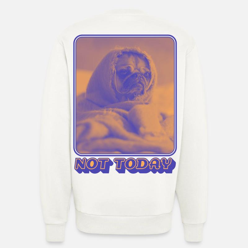 Not Today – Tired Pug Vibes - Sweatshirt - made by SPREAD  - OFF WHITE